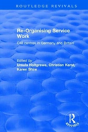 Re-Organising Service Work - Preview