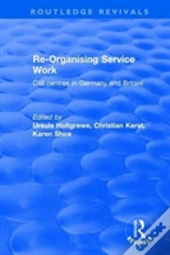 Re-Organising Service Work