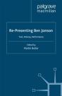 Re-Presenting Ben Jonson - Preview
