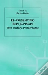 Re-Presenting Ben Jonson