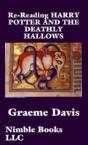 Re-Reading Harry Potter And The Deathly Hallows - Preview