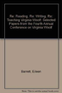 Re: Reading, Re: Writing, Re: Teaching Virginia Woolf - Preview