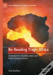 Re-Reading Tragic Africa