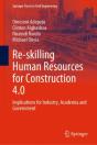 Re-Skilling Human Resources For Construction 4.0 - Preview