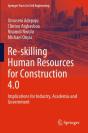 Re-Skilling Human Resources For Construction 4.0 - Preview