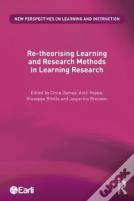 Re-Theorising Learning And Research Methods In Learning Research