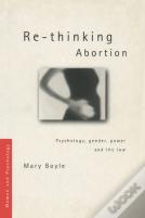 Re-Thinking Abortion