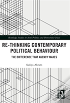 Re-Thinking Contemporary Political Behaviour