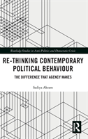 Re-Thinking Contemporary Political Behaviour - Preview