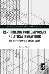 Re-Thinking Contemporary Political Behaviour