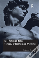 Re-Thinking Men