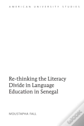 Re-Thinking The Literacy Divide In Language Education In Senegal