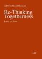 Re-Thinking Togetherness - Preview