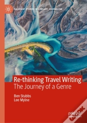 Re-Thinking Travel Writing