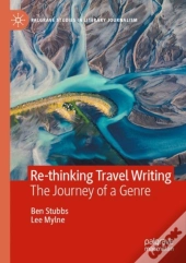 Re-Thinking Travel Writing