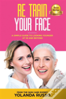 Re Train Your Face