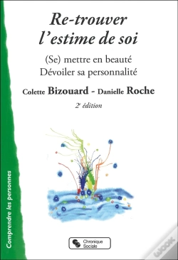 Capa do artigo Re-Trouver L'Estime De Soi ; Soins Esthétiques Et Beauté (2e Edition)