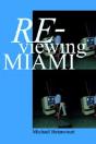 Re-Viewing Miami - Preview