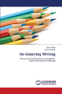 Re-Visioning Writing - Preview