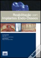 Reabilitação com Implantes Endo-Ósseos