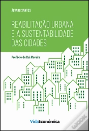 Capa do artigo Reabilitação Urbana e a Sustentabilidade das Cidades