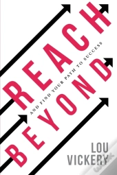Reach Beyond: And Find Your Path To Succ