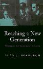 Reaching A New Generation - Preview