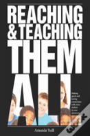 Reaching And Teaching Them All