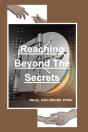 Reaching Beyond The Secrets - Preview