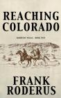 Reaching Colorado - Preview