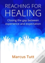Capa do artigo Reaching For Healing : Closing The Gap Between Experience And Expectation