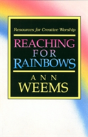 Reaching For Rainbows - Preview