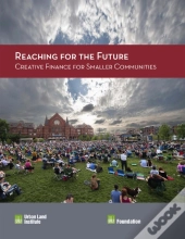 Reaching For The Future: Creative Finance For Smaller Communities