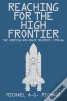 Reaching For The High Frontier