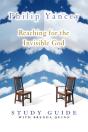 Reaching For The Invisible God Study Guide - Preview