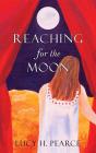Reaching For The Moon - Preview