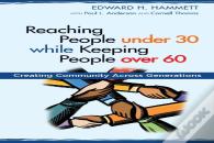 Reaching People Under 30 While Keeping People Over 60