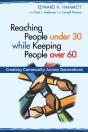 Reaching People Under 30 While Keeping People Over 60 - Preview