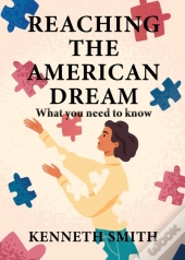 Reaching The American Dream
