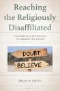 Reaching The Religiously Disaffiliated - Preview