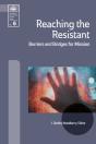 Reaching The Resistant - Preview
