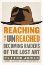 Reaching The Unreached - Preview