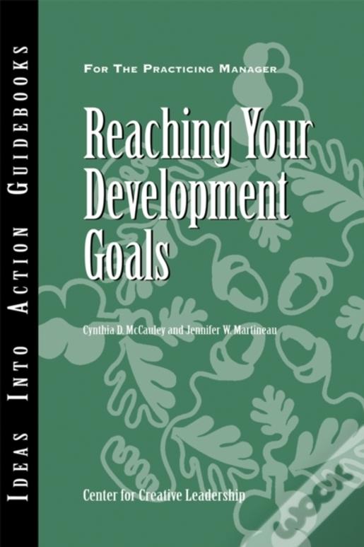 Reaching Your Development Goals