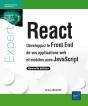React - Développez Le Front End De Vos Applications Web Et Mobiles Avec Javascript (Nouvelle Édition : Développez Le Front End De Vos Applications Web Et Mobiles Avec Javascript (Nouvelle Édition) - Preview