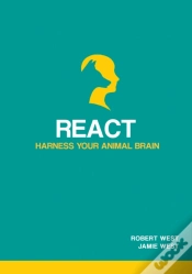 Capa do artigo React - Harness Your Animal Brain
