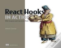 React Hooks In Action