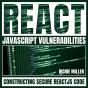 React Javascript Vulnerabilities - Preview