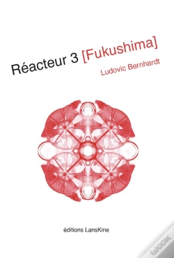 Capa do artigo Réacteur 3 : Fukushima
