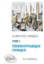 Réaction Chimique (La) - Tome 1 - Thermodynamique Chimique - Preview