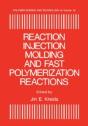 Reaction Injection Molding And Fast Polymerization Reactions - Preview